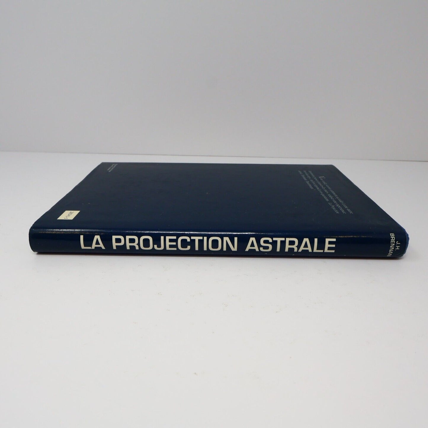1992 La Projection Astrale de J. H. Brennan Hardcover HC Ésotérisme Français 90s