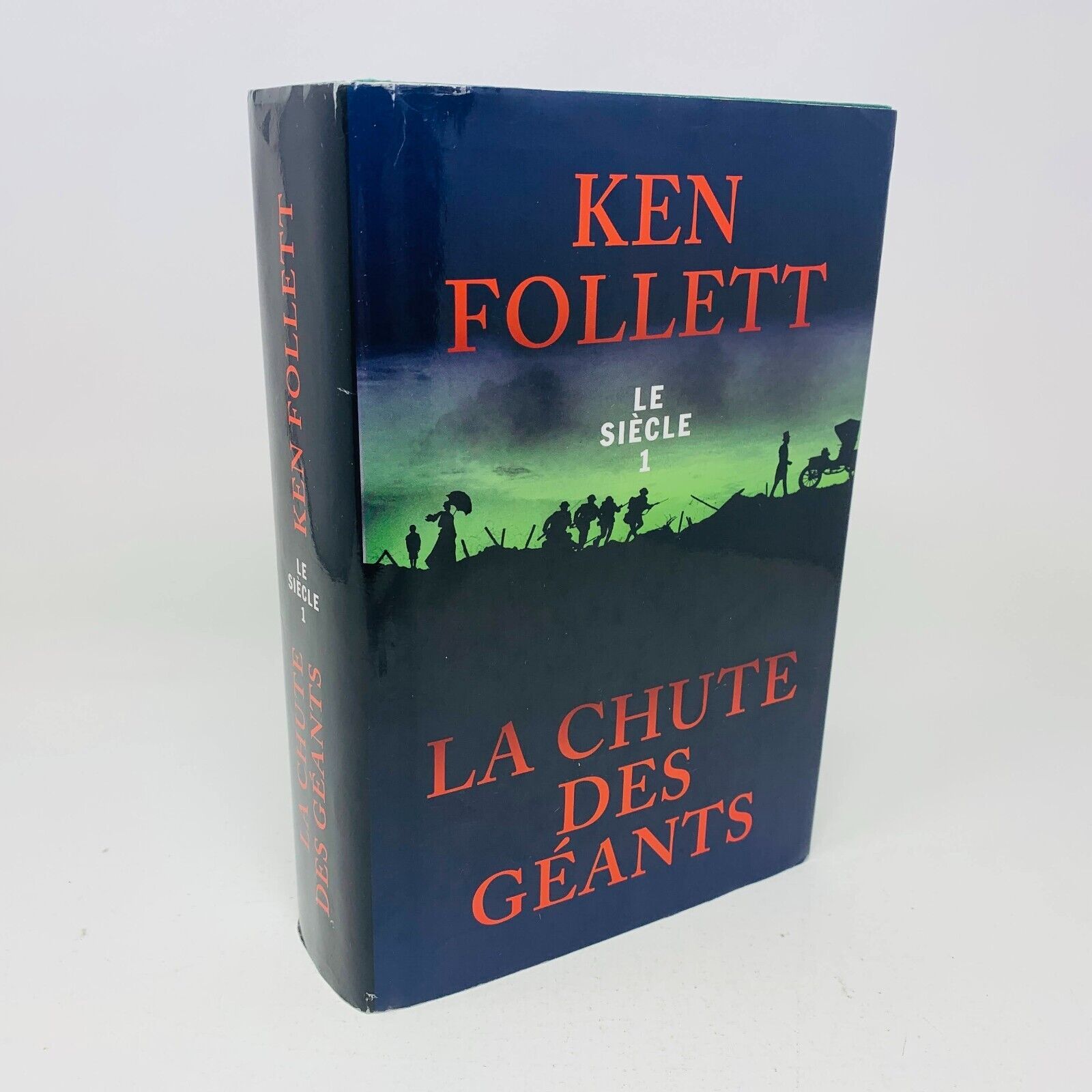 2010 Le Siècle 1 La Chute des Géants Club Québec Loisirs Ken Follett Hardcover