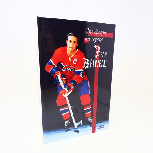 1995 Jean Beliveau une Époque un Regard Turowetz/Goyens Québec Loisirs Hockey HC