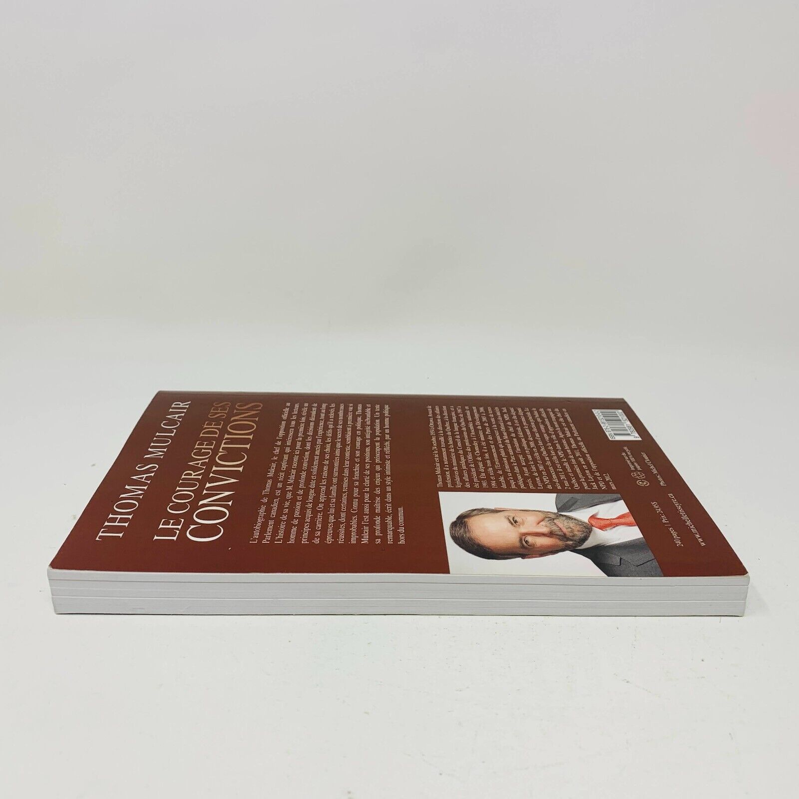 2015 Le Courage de ses Convictions Thomas Mulcair Autobiographie Signée Français