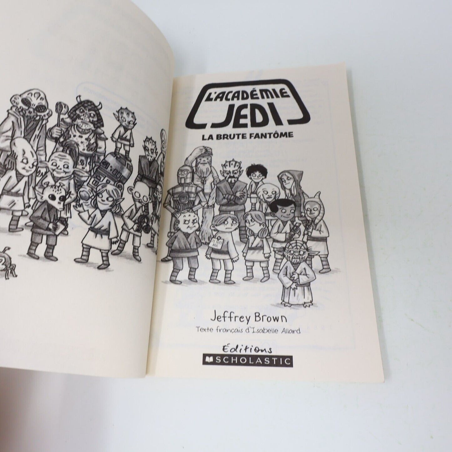 L'Académie Jedi #3 La Brute Fantôme Jeffrey Brown Star Wars 2015 Scholastic Ados