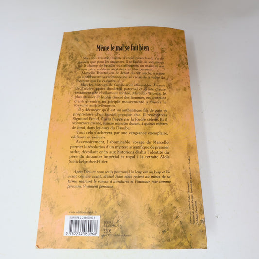 2008 Même le Mal se Fait Bien Michel Folco Stock Fiction Historique Français PB