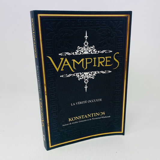 2009 Vampires La Vérité Occulte de Konstantinos ADA Livre Français/French PB