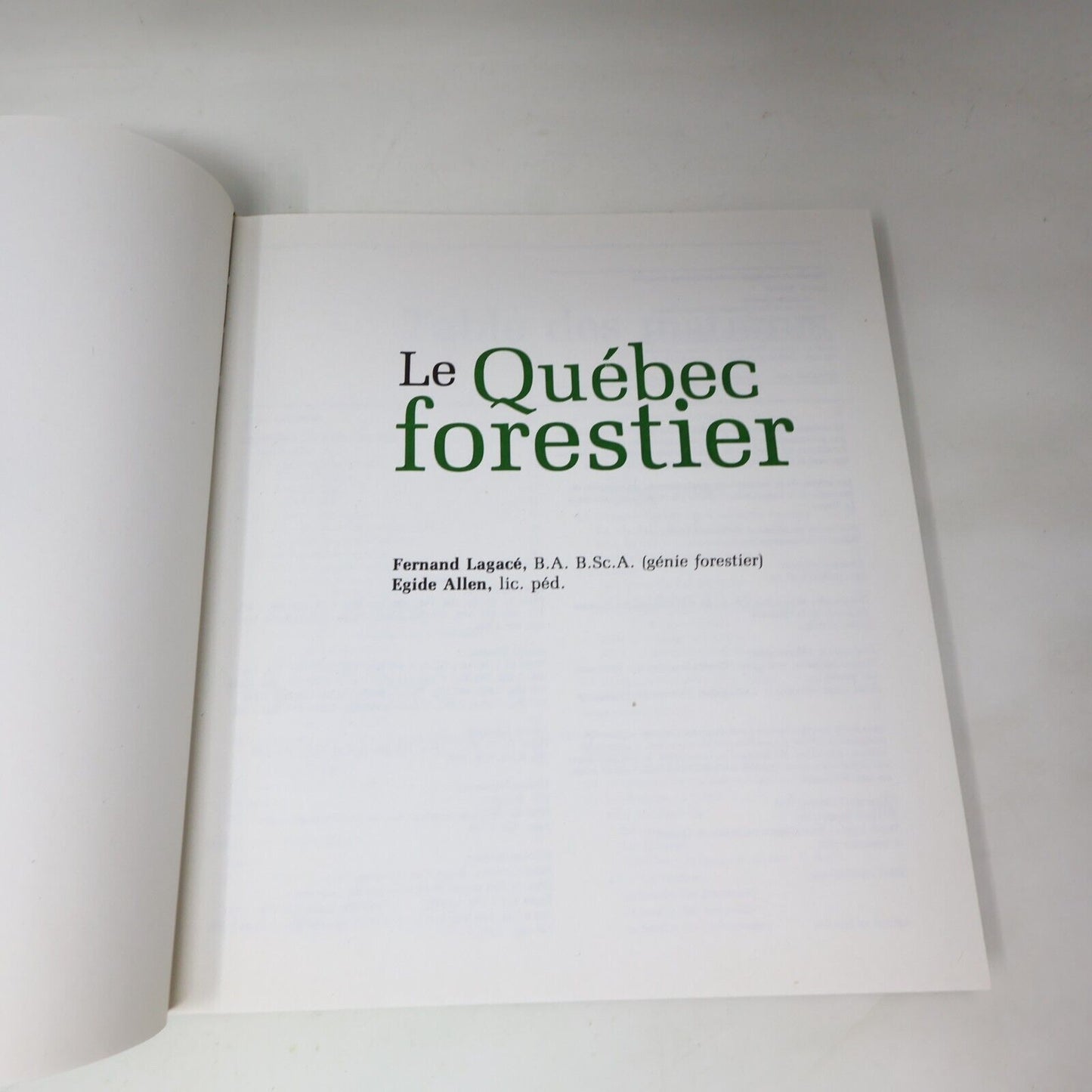 1991 Le Québec Forestier Lagacé/Allen Hardcover HC Broquet Nature Faune Flore