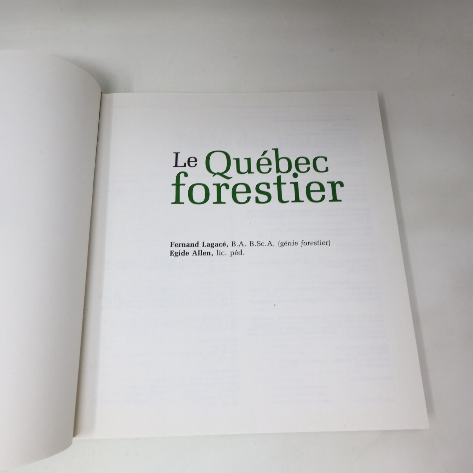 1991 Le Québec Forestier Lagacé/Allen Hardcover HC Broquet Nature Faune Flore