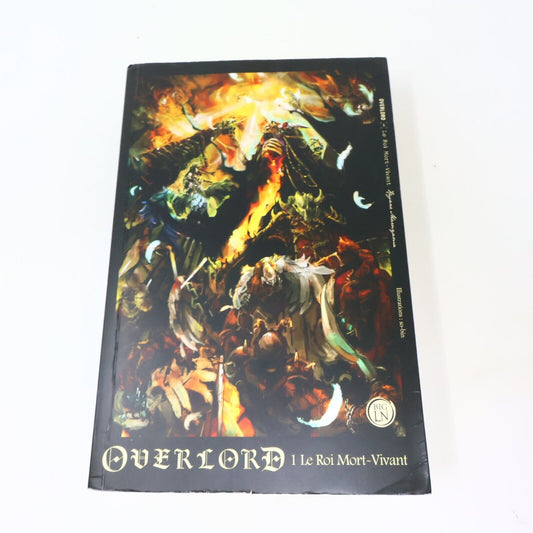 2017 Overlord #1 Le Roi Mort-Vivant de Kugane Maruyama Ofelbe Français Livre PB