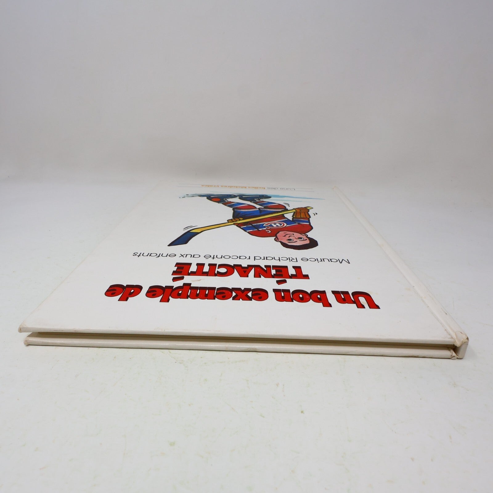 1983 Un Bon Exemple de Ténacité Maurice Richard Les Belles Histoires Vraies HC