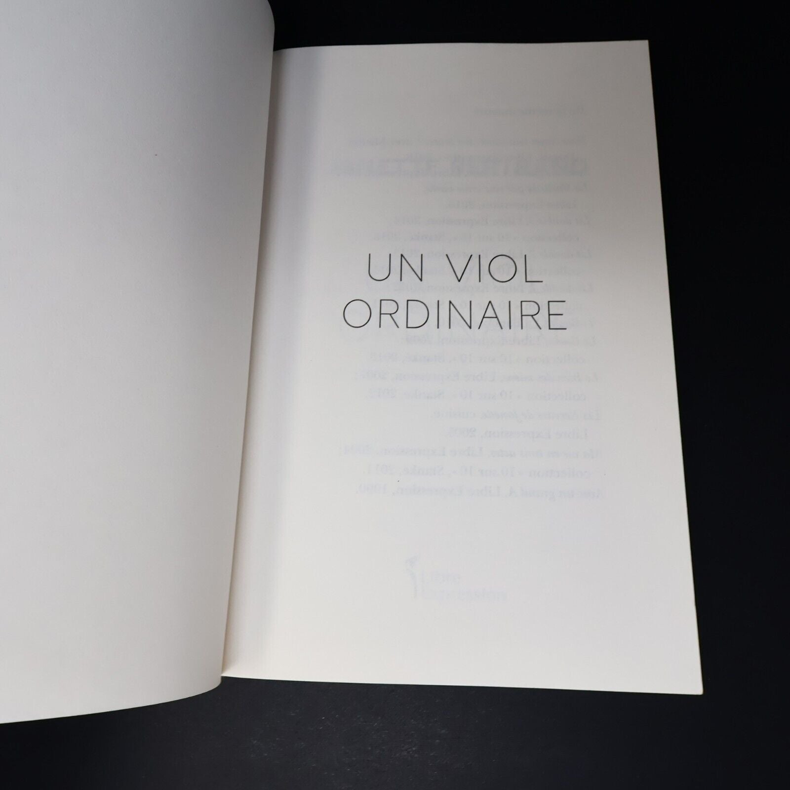 2020 Un Viol Ordinaire de Janette Bertrand Paperback PB Libre Expression Fiction