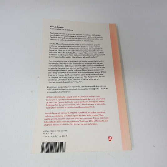 2016 Kuei Je Te Salue Conversation sur le Racisme Écosociété Français Paperback