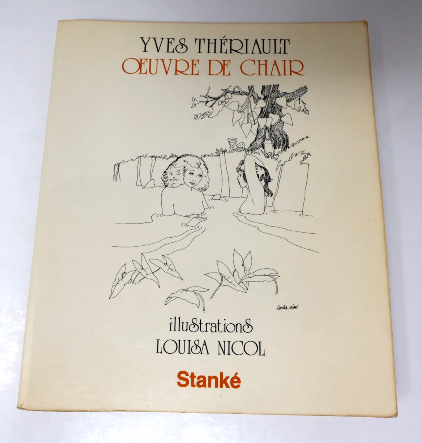Oeuvre de Chair Yves Thériault Stanké 1976 PB Français French Nouvelles Québec