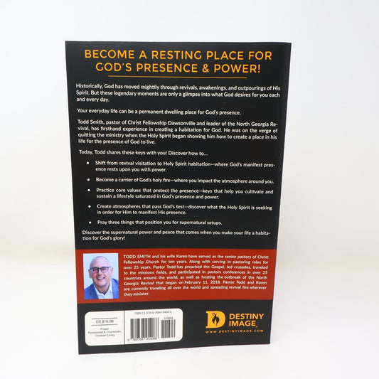 Creating a Habitation for God's Glory Todd Smith 2020 Destiny Holy Spirit PB