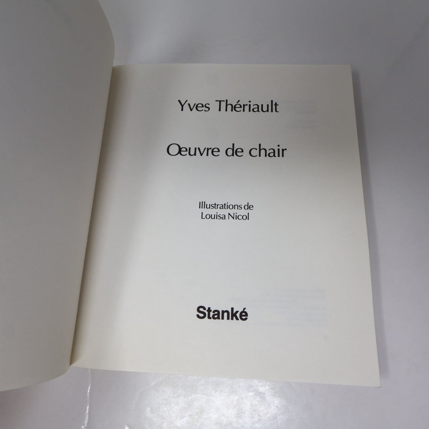Oeuvre de Chair Yves Thériault Stanké 1976 PB Français French Nouvelles Québec