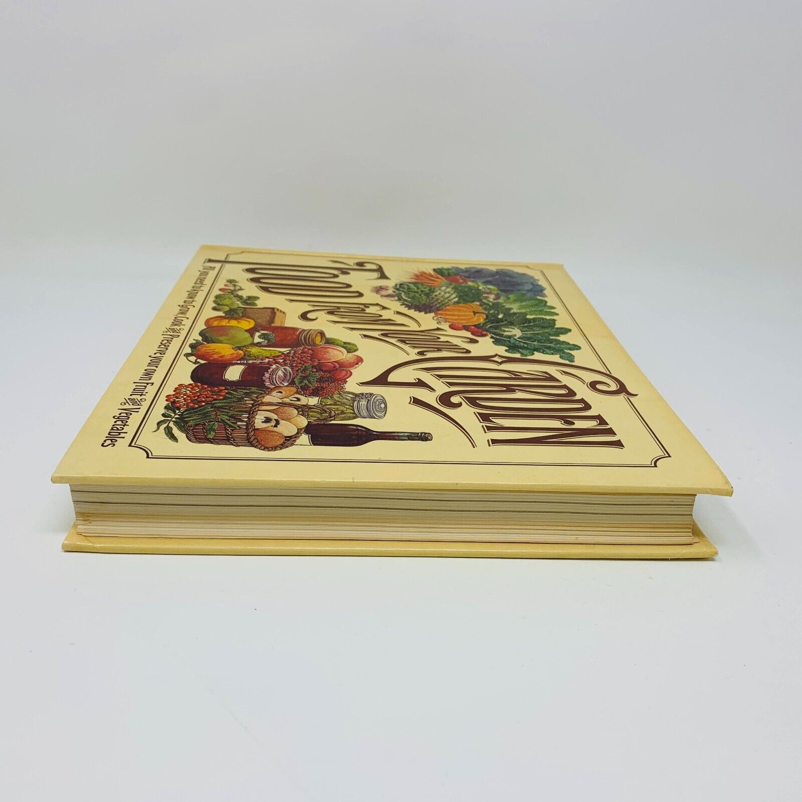 1977 Food From Your Garden Reader's Digest Grow Cook Preserve Fruit & Vegetables