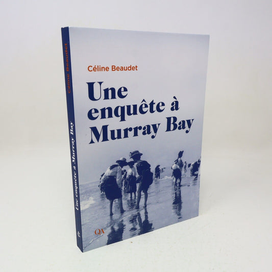 2022 Une Enquête à Murray Bay Céline Beaudet Roman Policier Québec Français PB