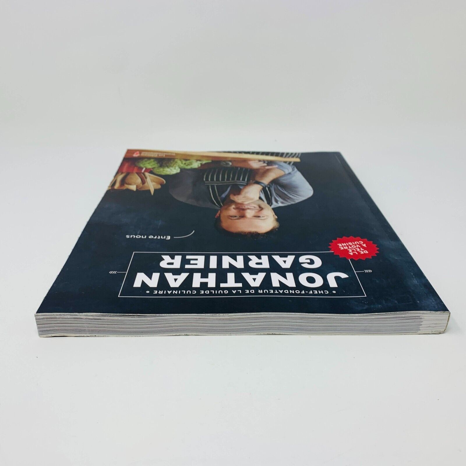 2013 Entre Nous de Jonathan Garnier Livre de Recettes Cuisine Signé en Français