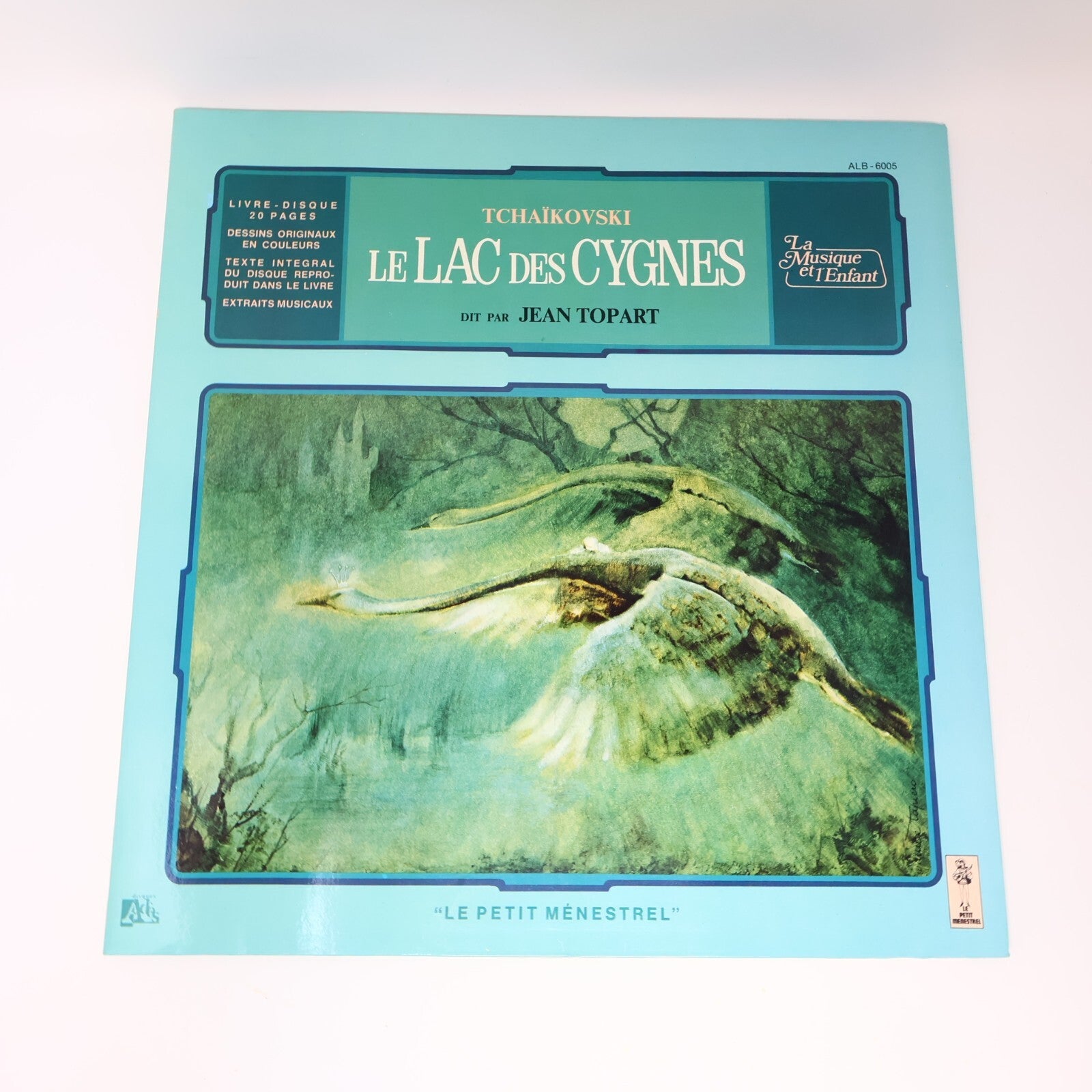 Le Lac des Cygnes Tchaikovski Jean Topart Disque Record Vinyl ALB-6005 Français