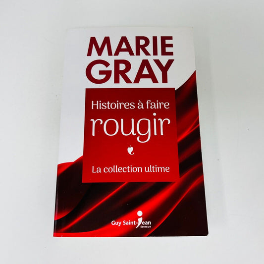 Histoires à Faire Rougir La Collection Ultime de Marie Gray Omnibus en Français