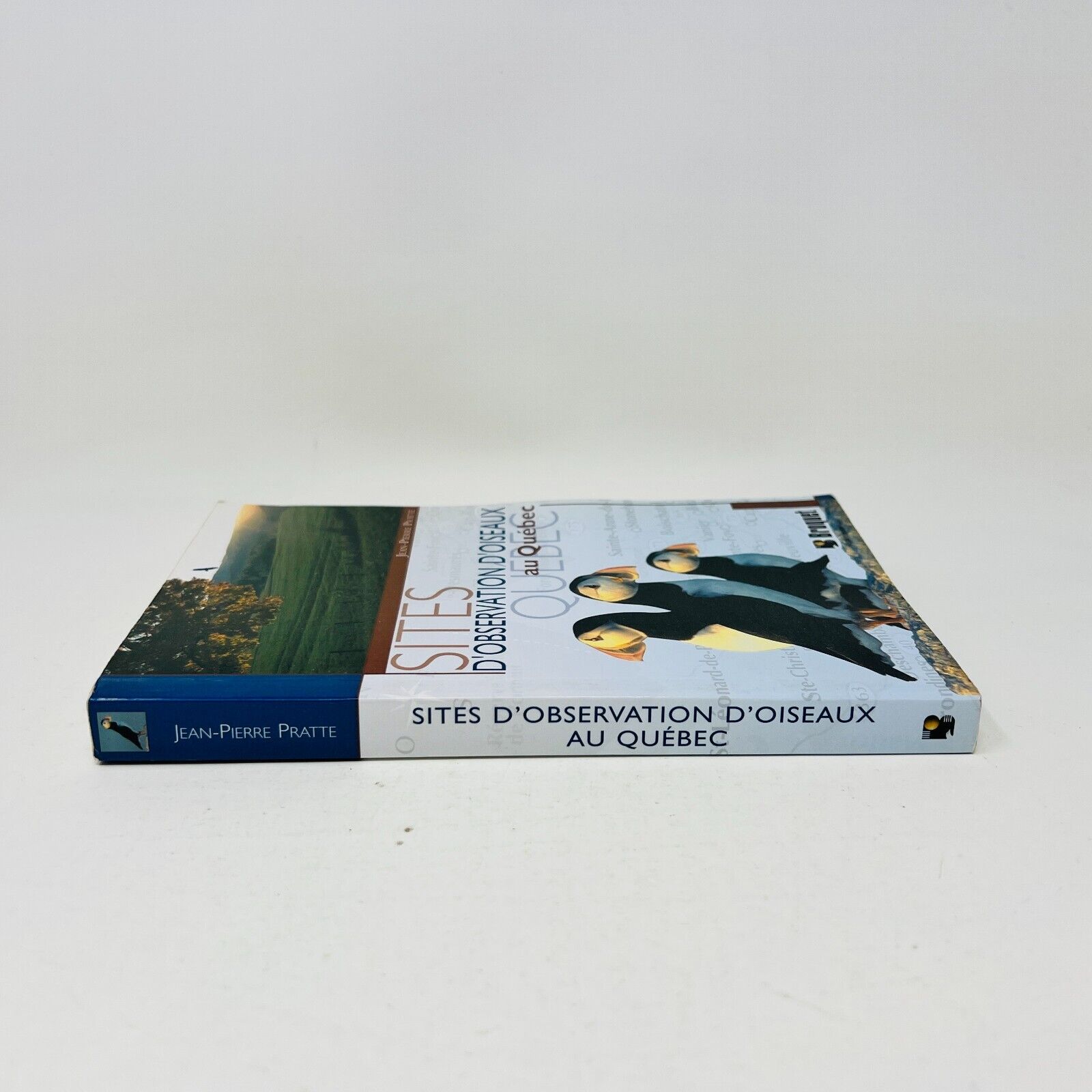 2004 Sites d'Observation d'Oiseaux au Québec Livre de Jean-Pierre Pratte Broquet