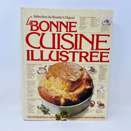 1986 La Bonne Cuisine Illustrée Reader's Digest Livre Recettes Cuisine Français
