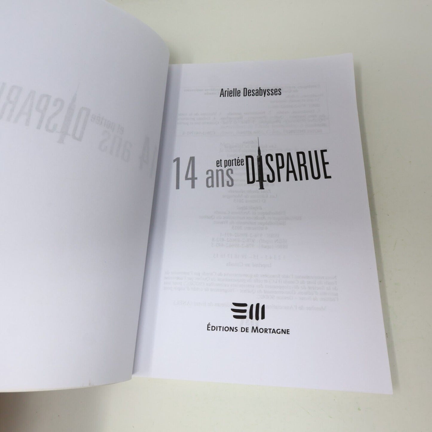 14 Ans et Portée Disparue Arielle Desabysses 2015 De Mortagne Français Paperback