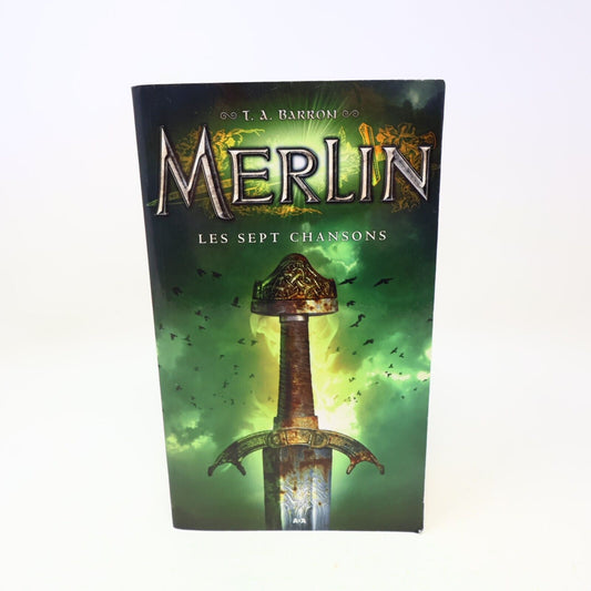 2013 Les Sept Chansons T. A. Barron Merlin #2 Ada Français Paperback Fantasy PB