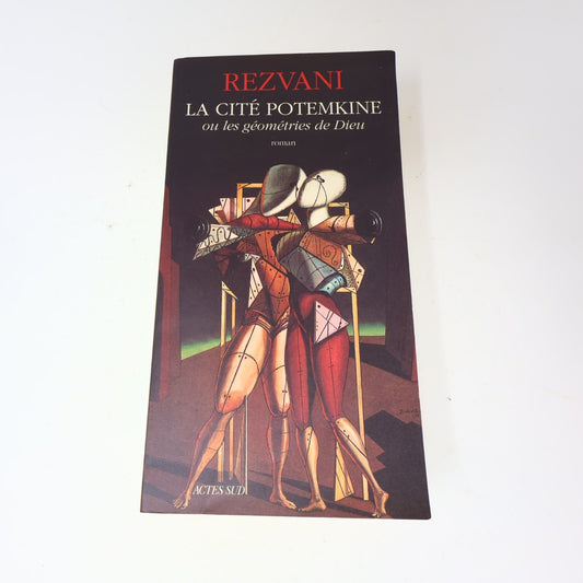 1998 La Cité Potemkine ou les Géométries de Dieu Rezvani Actes Sud Roman France
