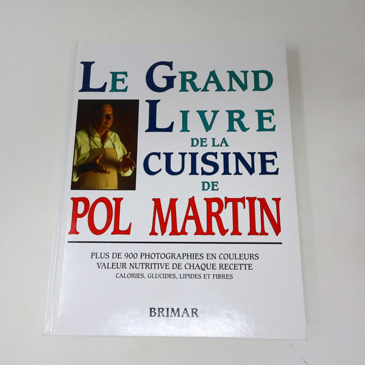 1987 Le Grand Livre de la Cuisine de Pol Martin Recettes Français Brimar HC 80s