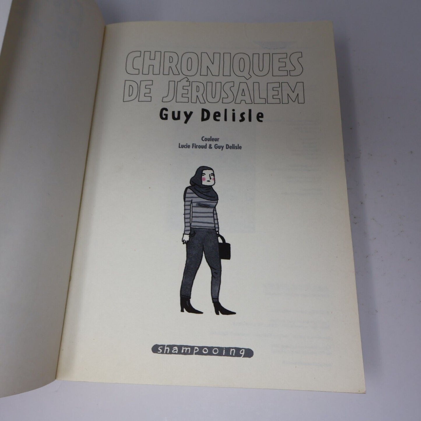 2011 Chroniques de Jérusalem de Guy Delisle Paperback PB Delcourt Bande Dessinée