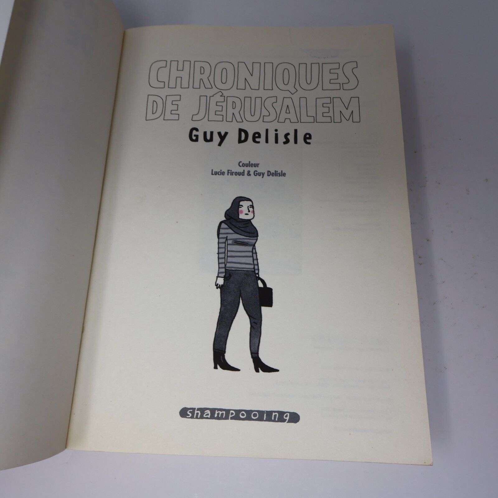 2011 Chroniques de Jérusalem de Guy Delisle Paperback PB Delcourt Bande Dessinée