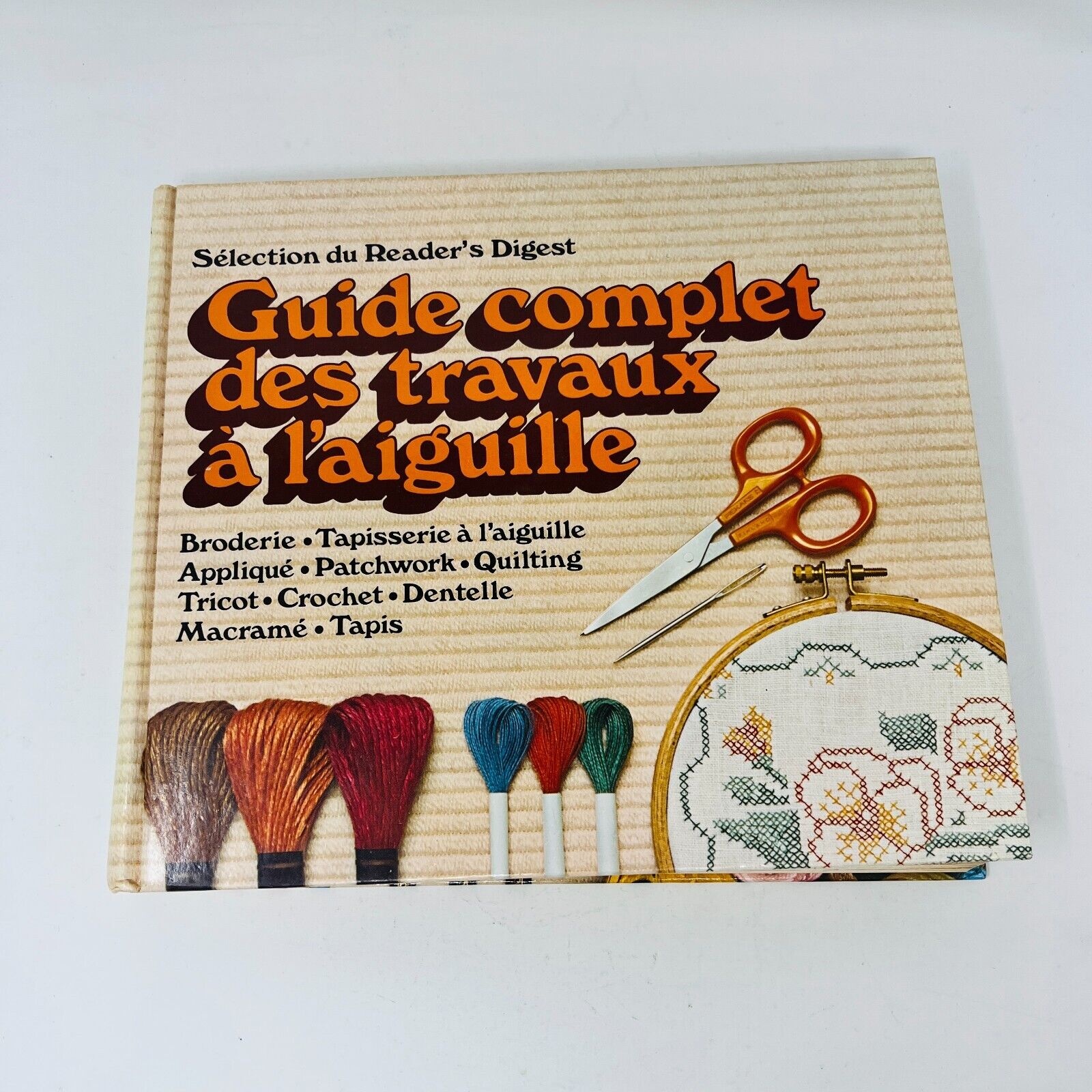 1981 Guide Complet des Travaux à l'Aiguille Couture Sélection du Reader's Digest