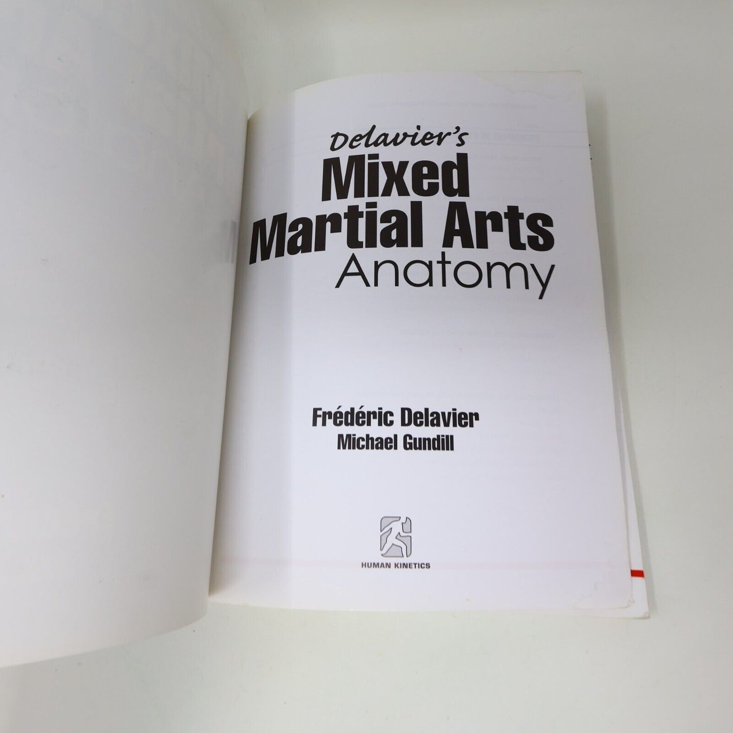 2013 Delavier's Mixed Martial Arts Anatomy Frédéric Delavier Michael Gundill PB