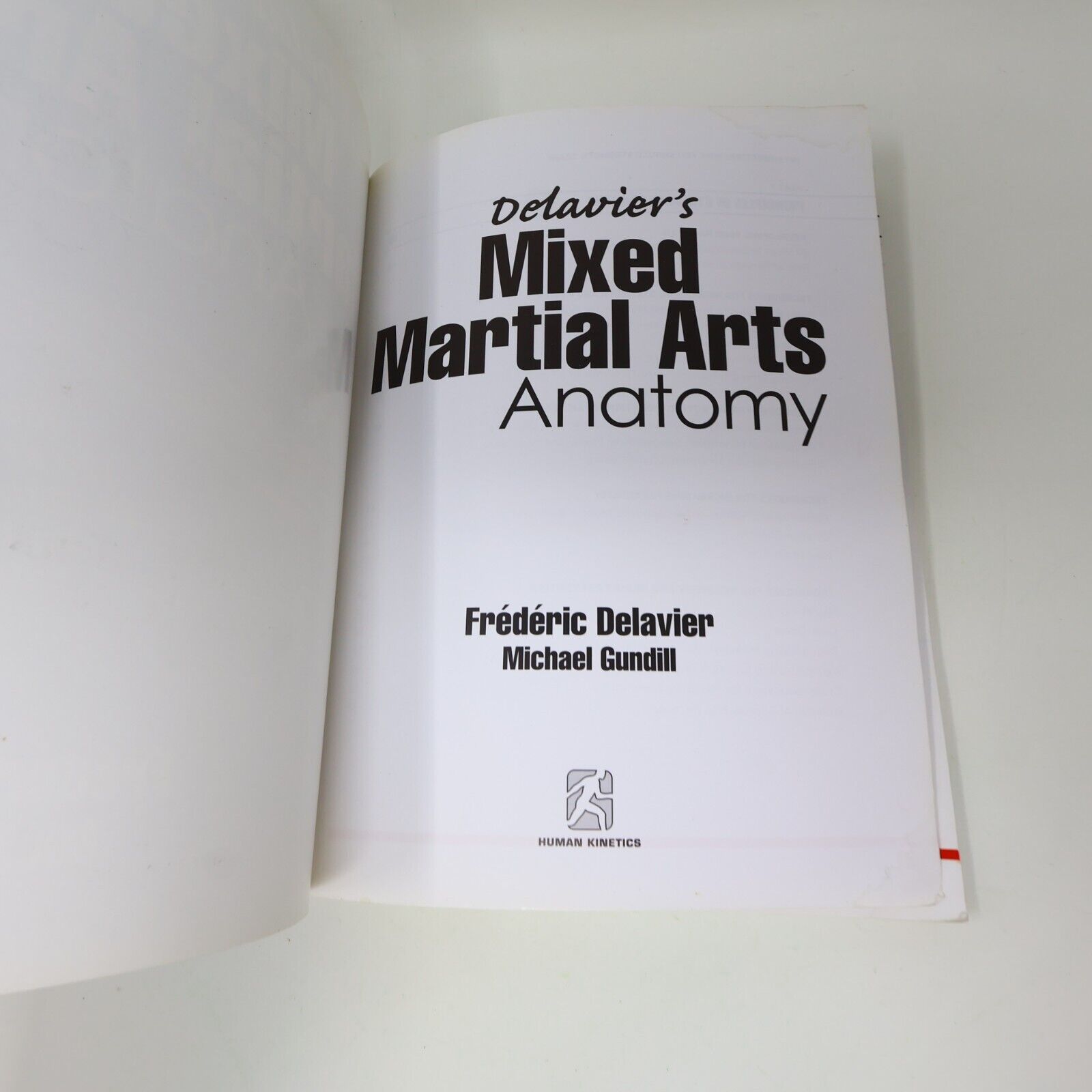 2013 Delavier's Mixed Martial Arts Anatomy Frédéric Delavier Michael Gundill PB