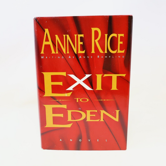 1985 Exit to Eden by Anne Rice as Anne Rampling Hardcover HC DJ Morrow 80s