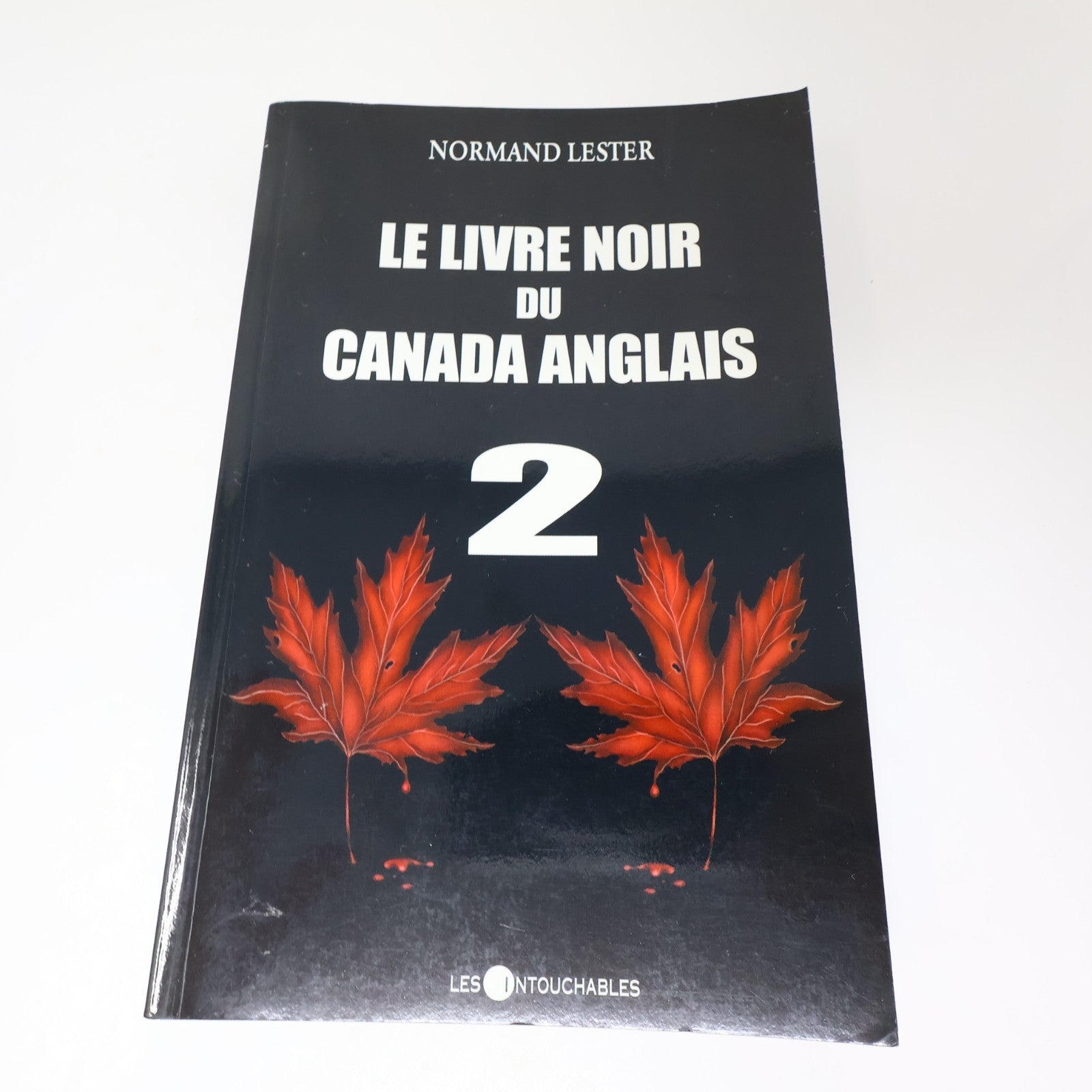 Le Livre Noir du Canada Anglais #1-2 Lot 2 Livres Normand Lester Politique PB