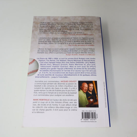 2009 Il Était une Fois les Expos #2 Les Années 1985-2004 Doucet/Robitaille Livre