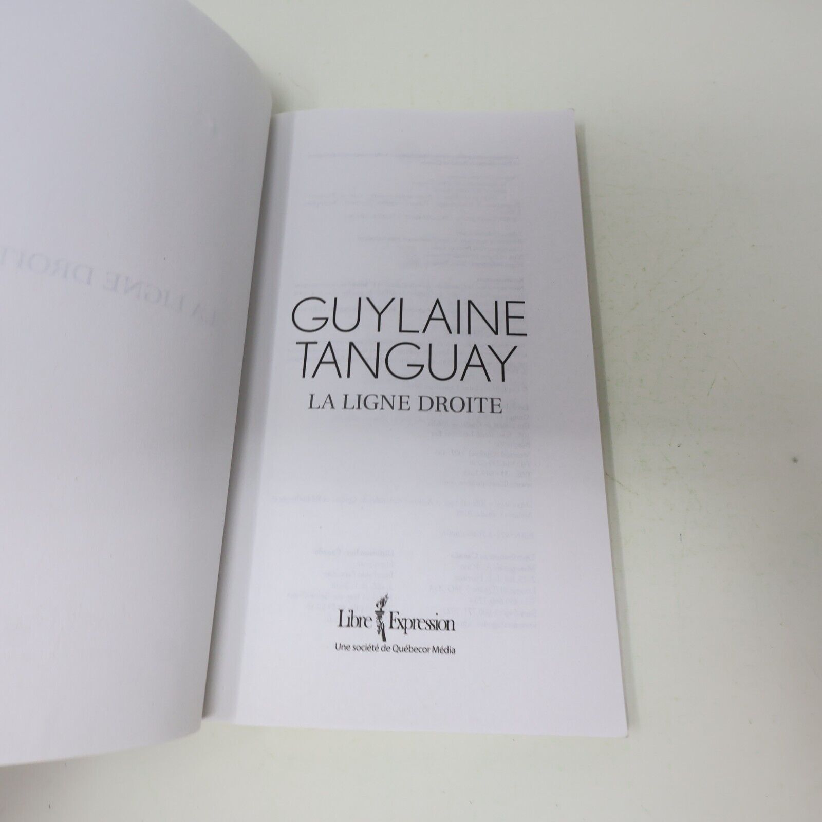 2018 La Ligne Droite Guylaine Tanguay Biographie Chanteuse Québec Français Livre
