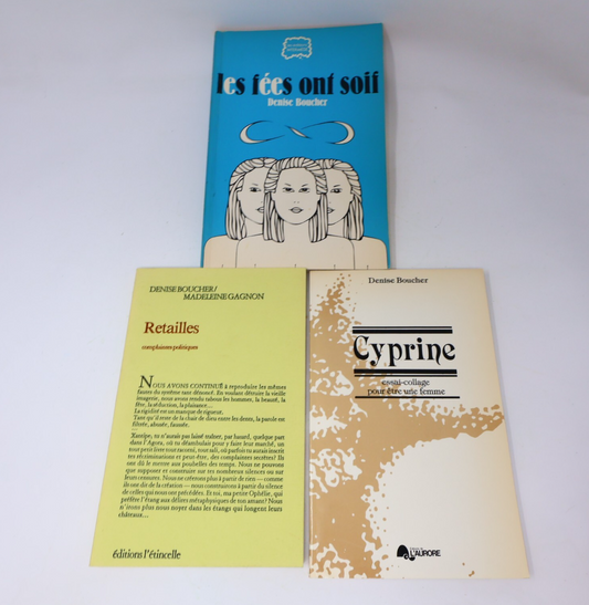 Denise Boucher Lot 3 Livres Cyprine/Retailles/Les Fées ont Soif Théâtre Poésie