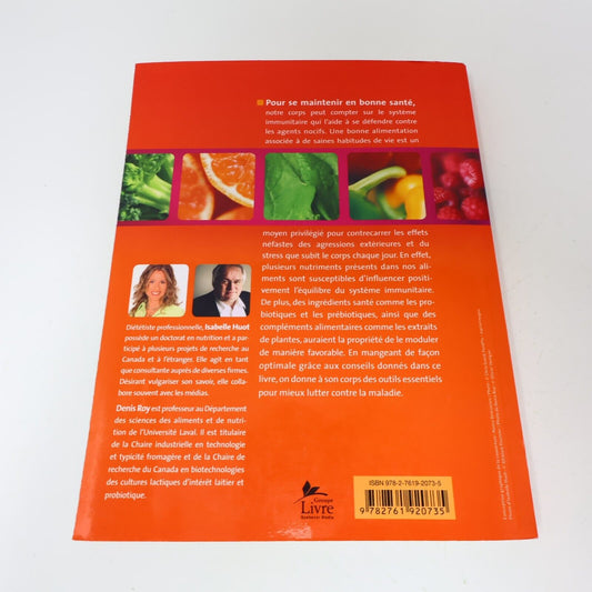 2008 Stimulez Votre Système Immunitaire Isabelle Huot Denis Roy Santé Nutrition