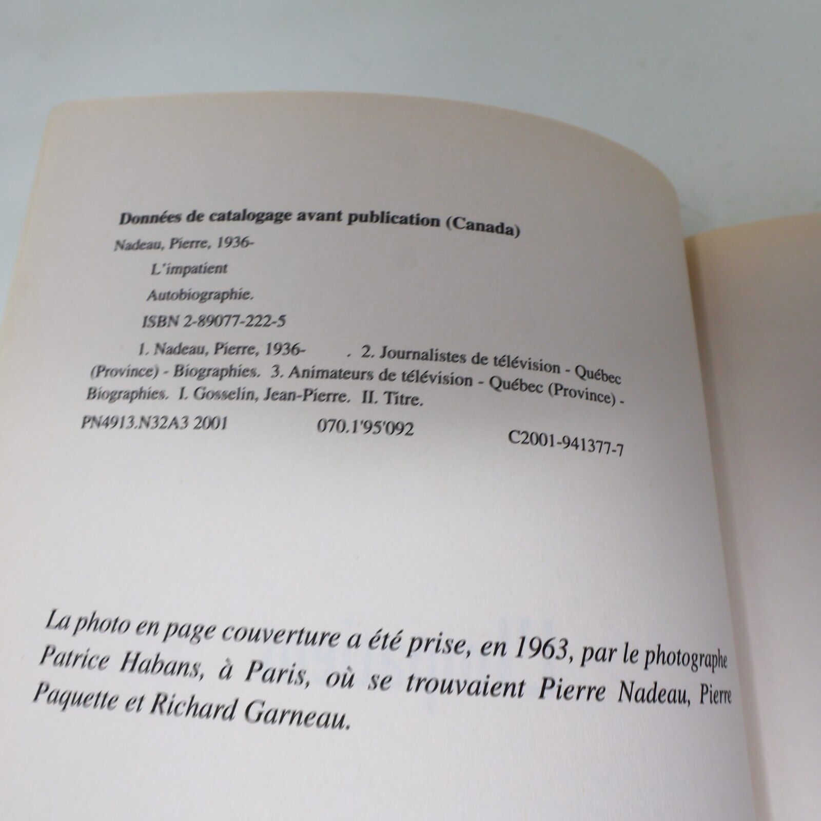 2001 L'Impatient Pierre Nadeau Biographie Québec Flammarion Français Paperback