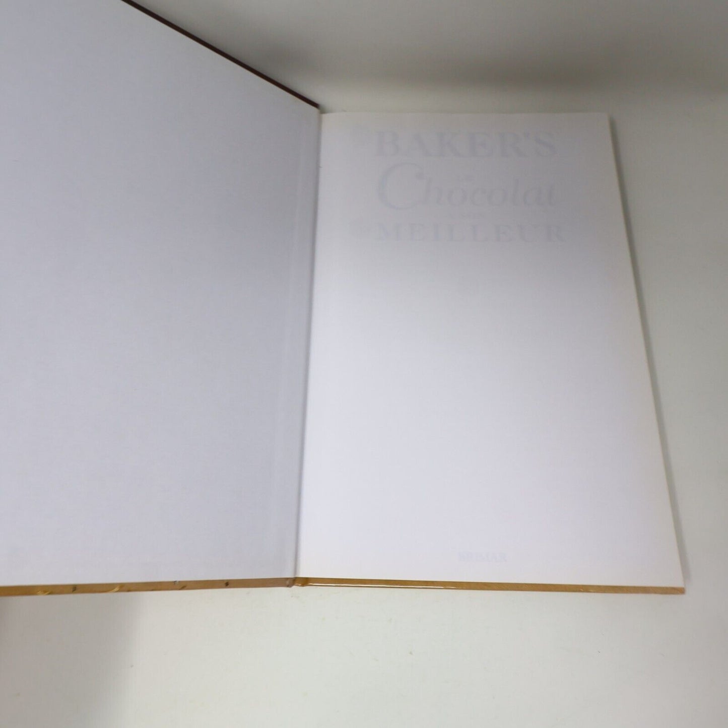 1995 Baker's le Chocolat à son Meilleur Desserts Cuisine Recettes Brimar Livre