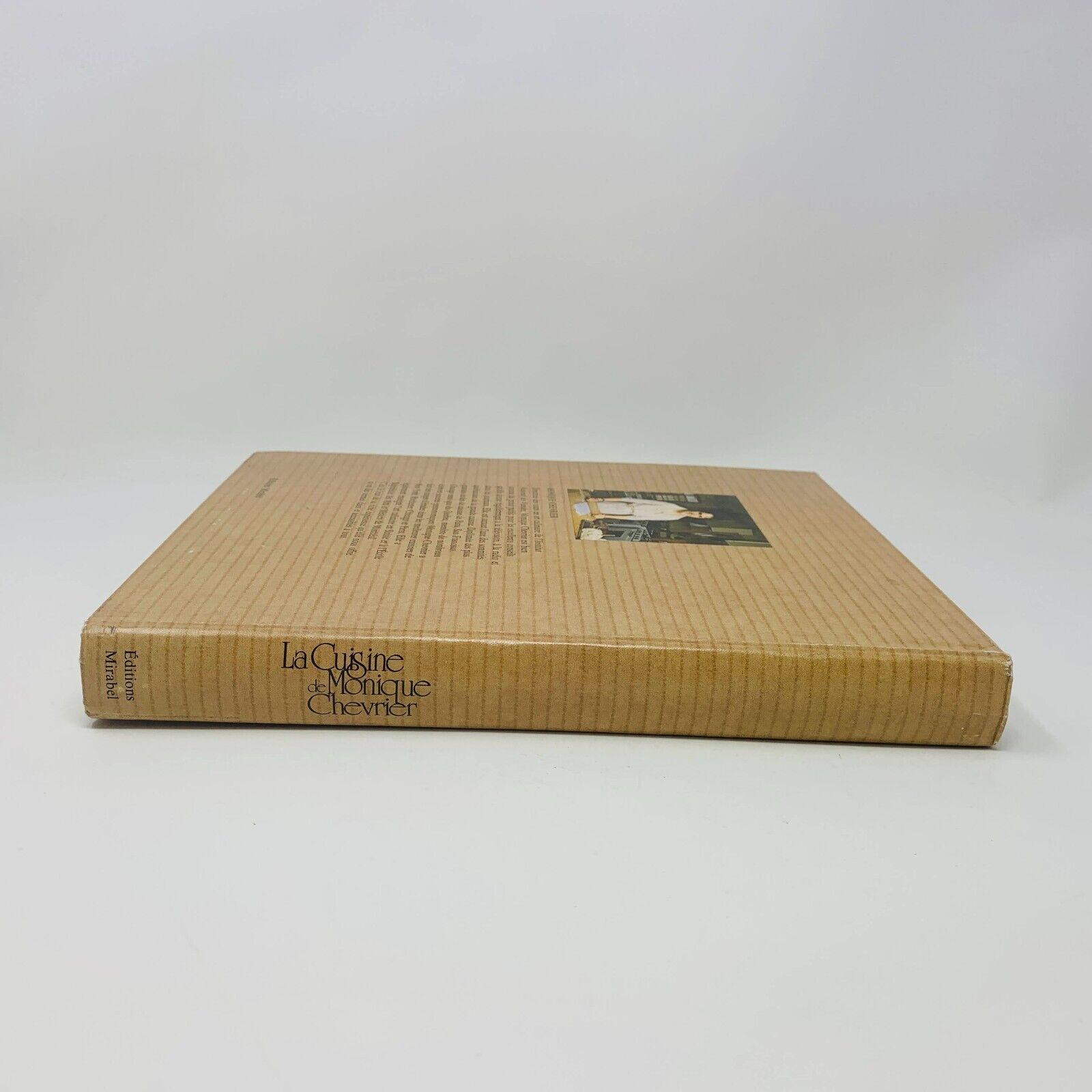 1973 La Cuisine de Monique Chevrier Mirabel Livre Recettes en Français Cookbook