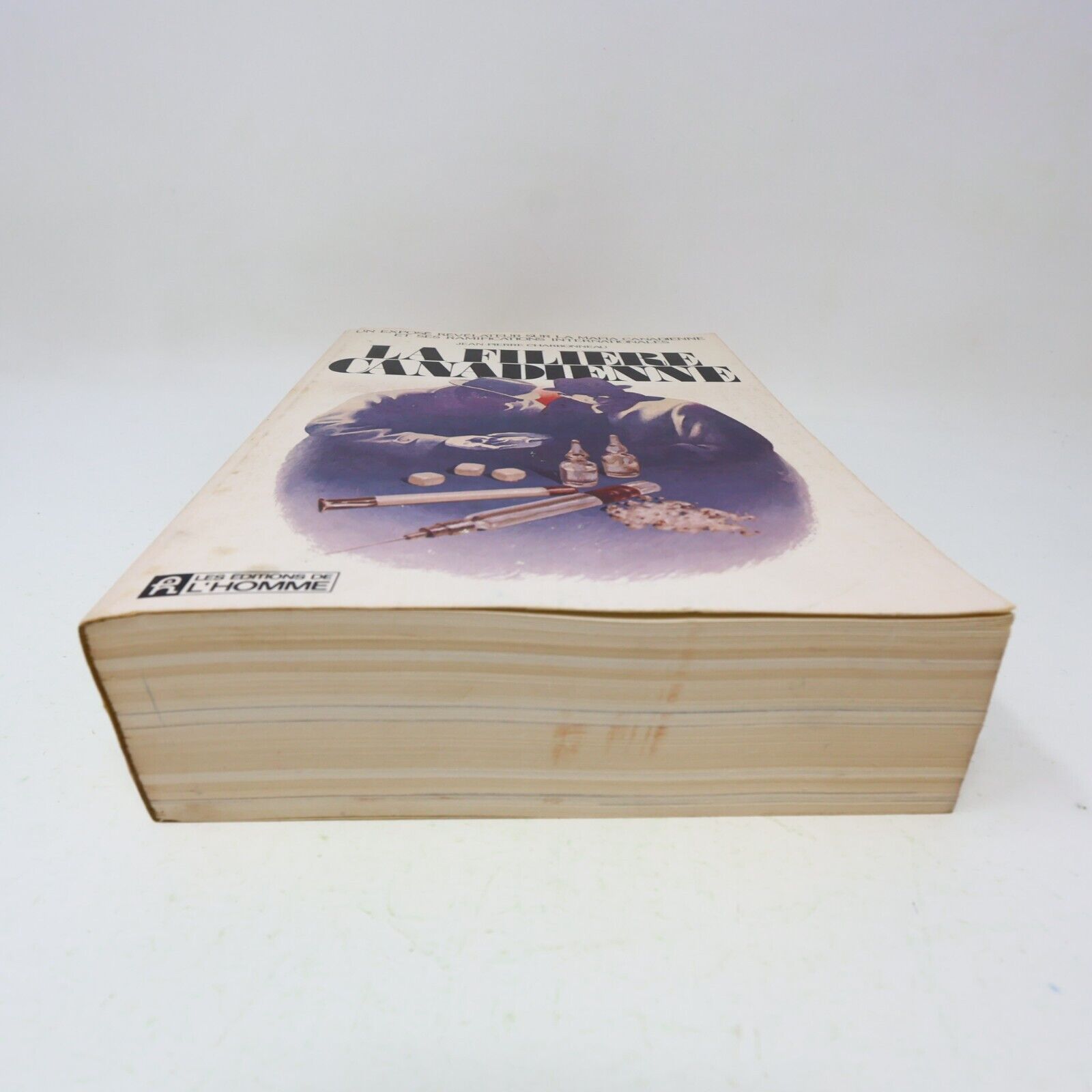 1975 La Filière Canadienne Jean-Pierre Charbonneau Sociologie Crime Mafia Livre