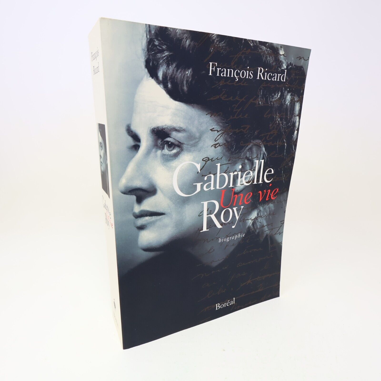 1996 Gabrielle Roy une Vie Biographie François Ricard Boréal Français Paperback