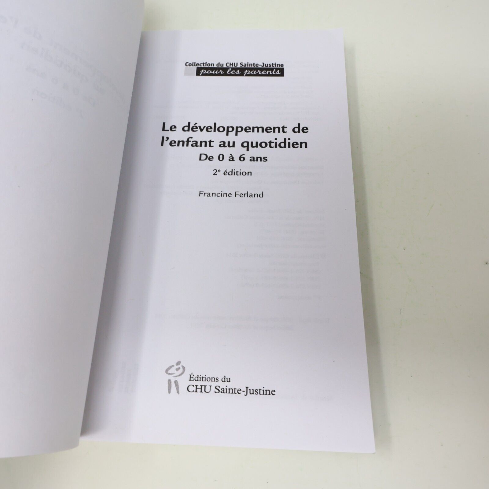 2014 Le Développement de l'Enfant au Quotidien de 0 à 6 Ans Francine Ferland PB