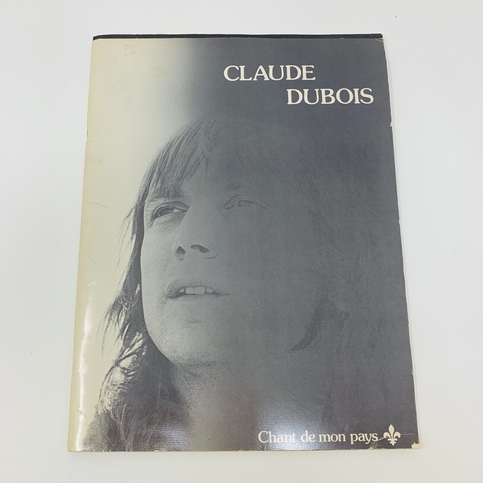 1979 Claude Dubois Partitions Songbook Chant de Mon Pays Piano Guitar Québécois
