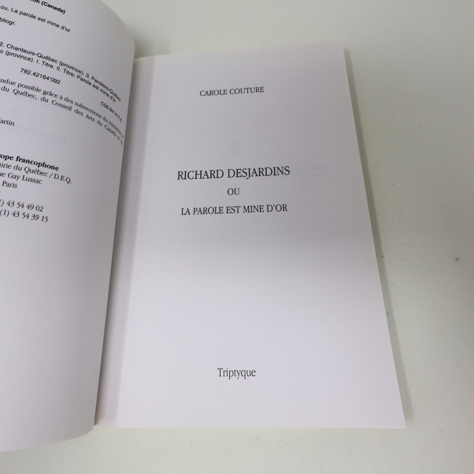 2005 Richard Desjardins la Parole est Mine d'Or Carole Couture Triptyque Musique
