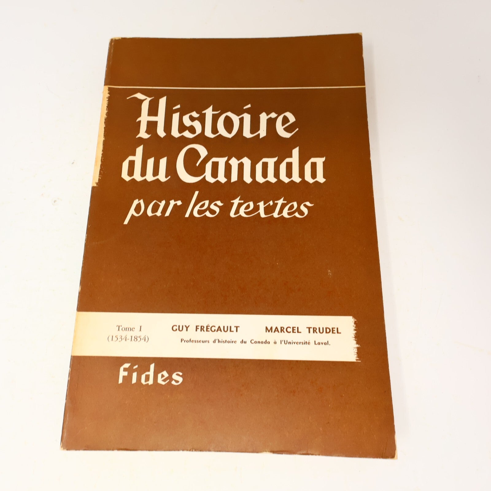 Histoire du Canada Par les Textes #1-2 Série Complète Lot 2 Livres Fides French