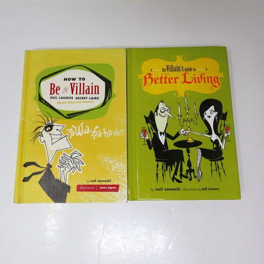 The Villain's Guide to Better Living/How to Be a Villain 2 Books Lot Zawacki HC