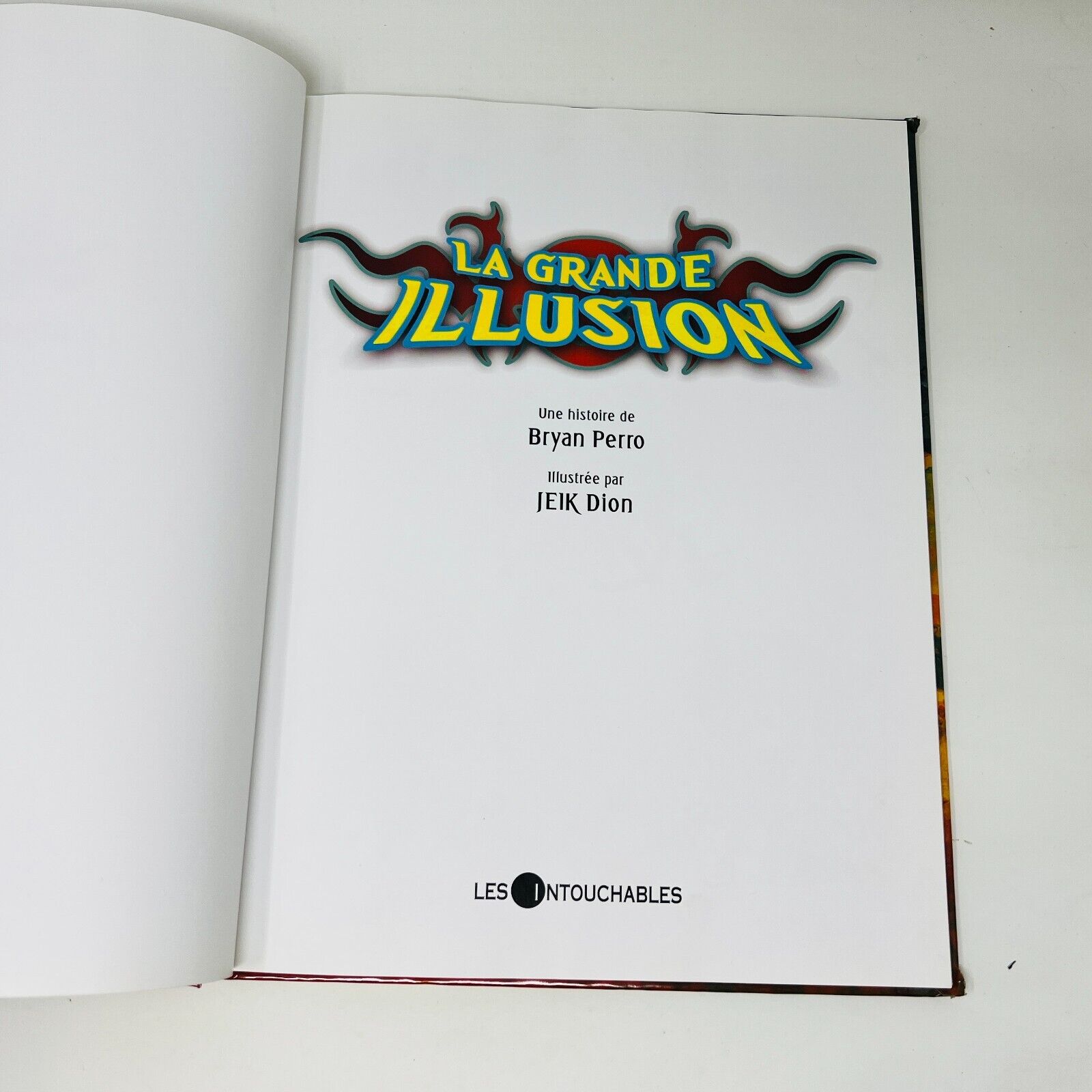 2009 La Grande Illusion Bande Dessinée en Français de Bryan Perro/JEIK Dion BD