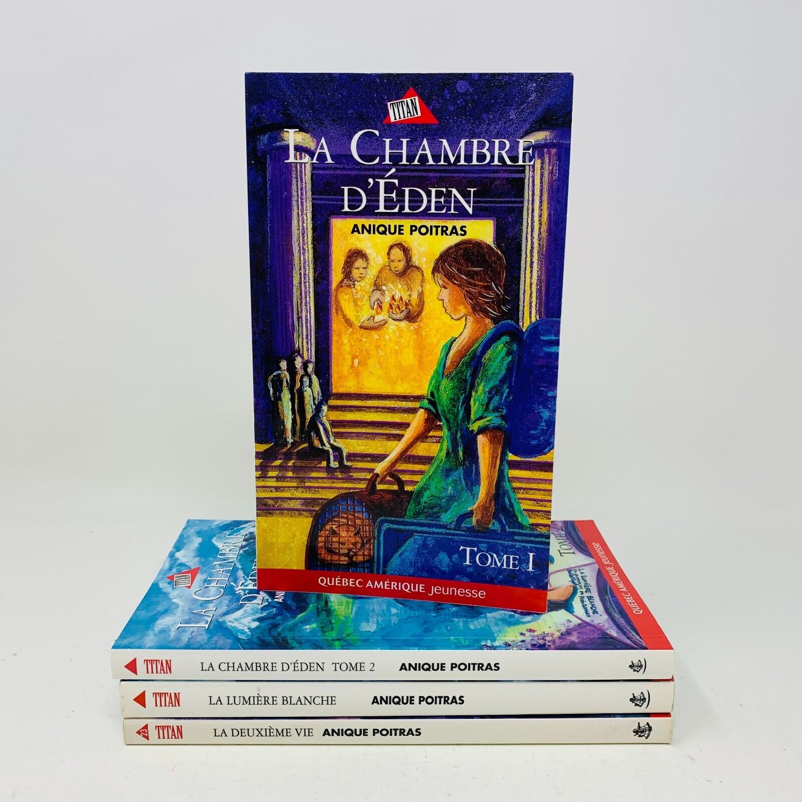 La Chambre d'Éden/Lumière Blanche/Deuxième Vie Titan Anique Poitras Lot 4 Livres